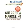 Guerrilla Marketing: Easy and Inexpensive Strategies for Making Big Profits from Your Small Business
