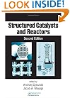 Structured Catalysts and Reactors (Chemical Industries)