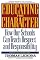 Educating for Character: How Our Schools Can Teach Respect and Responsibility