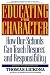 Educating for Character: How Our Schools Can Teach Respect and Responsibility