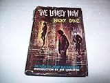 The lonely now