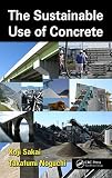 The sustainable use of concrete