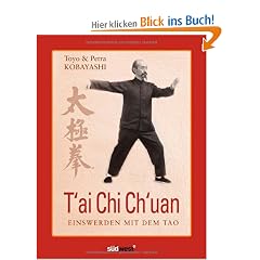 T'ai Chi Ch'uan: Einswerden mit dem Tao