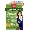 Money Girl's Smart Moves to Grow Rich (Quick & Dirty Tips)