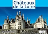 Ch�teaux de la Loire : Edition bilingue fran�ais-anglais