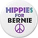 Hippies for Bernie 2.25â€ Large Pinback Button Pin President Sanders Peace Love America