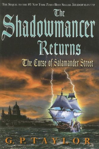 Cover of The Shadowmancer Returns: The Curse of Salamander Street