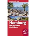 Hamburg. Der besondere Stadtf�hrer: 111 Klassiker und Geheimtipps