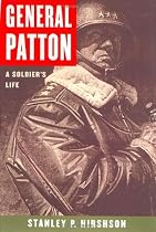 General Patton: A Soldier's Life