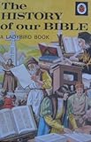 The history of our Bible