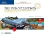 The Web Collection: Flash MX 2004, Dreamweaver MX 2004, Fireworks MX 2004, Design Professional (Macromedia Flash Mx 2004, Dreamweaver Mx 2004, and Fireworks Mx 2004)