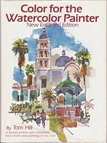 Color for the Watercolor Painter, New Enlarged Edition