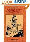The Secret of Chinese Pulse Diagnosis