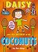 Daisy and the Trouble with Coconuts (Daisy Fiction)