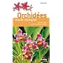 Orchid�es : Mode d'emploi de Isabelle Bert