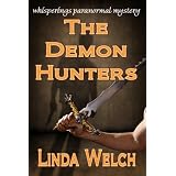 The Demon Hunters, Whisperings book two. (Whisperings Paranormal Mystery)
