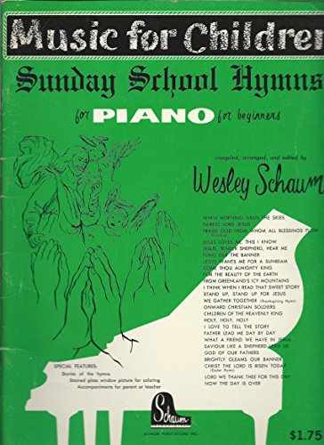 MUSIC FOR CHILDREN - SUNDAY SCHOOL HYMNS - For Piano