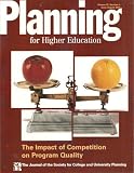 Planning for Higher Education: The Journal of the Society for College and University Planning - Volume 32, Number 4, June-August 2004