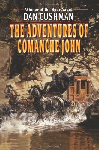 The Adventures of Comanche John