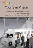 You're in prison