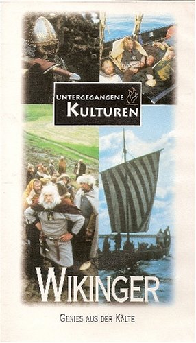Untergegangene Kulturen: Wikinger - Genies aus der Kälte