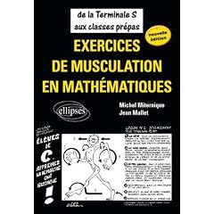 Exercices de musculation en math�matiques : De la Tle S aux classes pr�pas