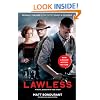 Lawless: A Novel Based on a True Story