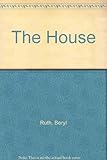 The house