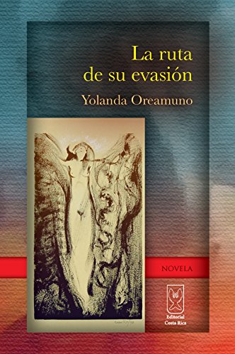 La ruta de su evasión (Spanish Edition)