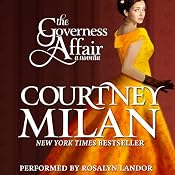 The Governess Affair: The Brothers Sinister, Book 1 | [Courtney Milan]
