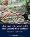 Produkt-Bild: Jane Goodall - Mein Leben f&uuml;r Tiere und Natur: 50 Jahre in Gombe