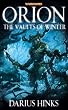 Orion: The Vaults of Winter