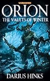 Orion : the vaults of winter