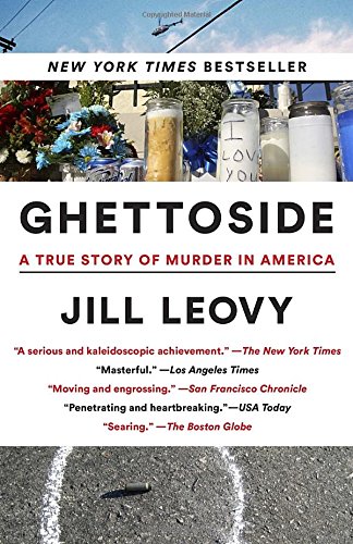 Ghettoside: a true story of murder in america