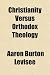 Christianity Versus Orthodox Theology at Amazon Books: 51PuWD61tpL._SL75_