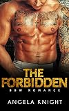ROMANCE: BBW Romance: The Forbidden (Contemporary Romance with Hot Alpha Male Bad Boy) (Fun, Sexy, Mature Young Adult Romance)