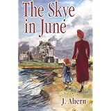 The Skye in June ~ June Ahern