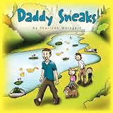 Daddy Sneaksby Sharlene Weingart