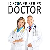 DoctorDiscover Series Picture Book for Children (Kindle Kids Library)