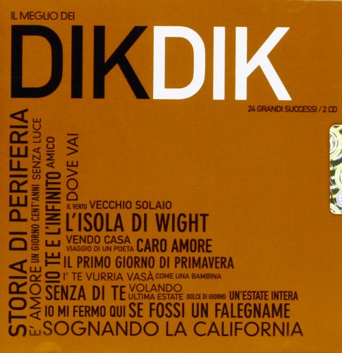 Dik Dik - Il Meglio - Zortam Music
