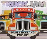 Truck Jam pop-up: A Paul Stickland Pop-up!