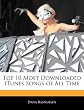 Top 10 Most Downloaded iTunes Songs of All Time