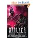S.T.A.L.K.E.R. -  Shadow of Chernobyl, Band 8: Bis zum bitteren Ende