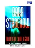 Midnight Come Again (A Kate Shugak Novel)