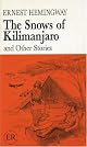 The Snows of Kilimanjaro and Other Stories