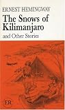 The Snows of Kilimanjaro and Other Stories
