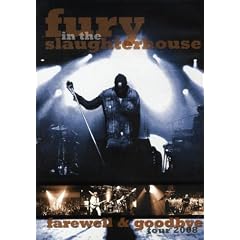 Fury in the Slaughterhouse - Farewell & Goodbye Tour 2008