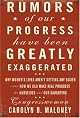 Rumors of Our Progress Have Been Greatly Exaggerated: Why Life Isn't Getting Any Easier, and How You Can Make Real Progress for Yourself and Other Women