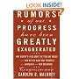 Rumors of Our Progress Have Been Greatly Exaggerated: Why Women's Lives Aren't Getting Any Easier--And How We Can Make Real Progress For Ourselves and Our Daughters
