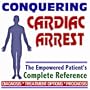 2009 Empowered Patient's Complete Reference to Cardiac Arrest, CPR, Defibrillators and AEDs (Two CD-ROM Set)